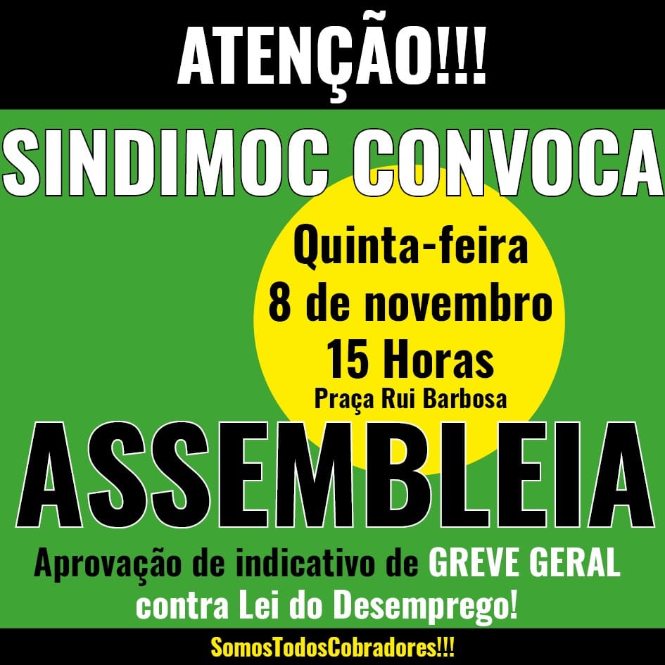 Sindimoc convoca assembleia para votar greve geral contra Lei do Desemprego