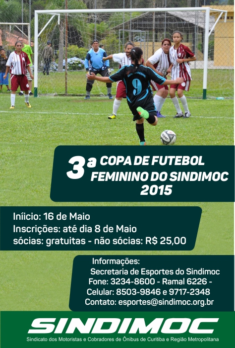 Estão abertas as inscrições para a 3ª Copa Feminina de Futebol - Sindimoc 2015 